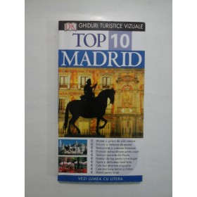 GHIDURI TURISTICE VIZUALE TOP 10 MADRID  -  CHRISTOPHER &  MELANIE RICE